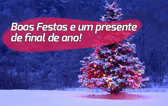 Boas Festas e um presente de final de ano